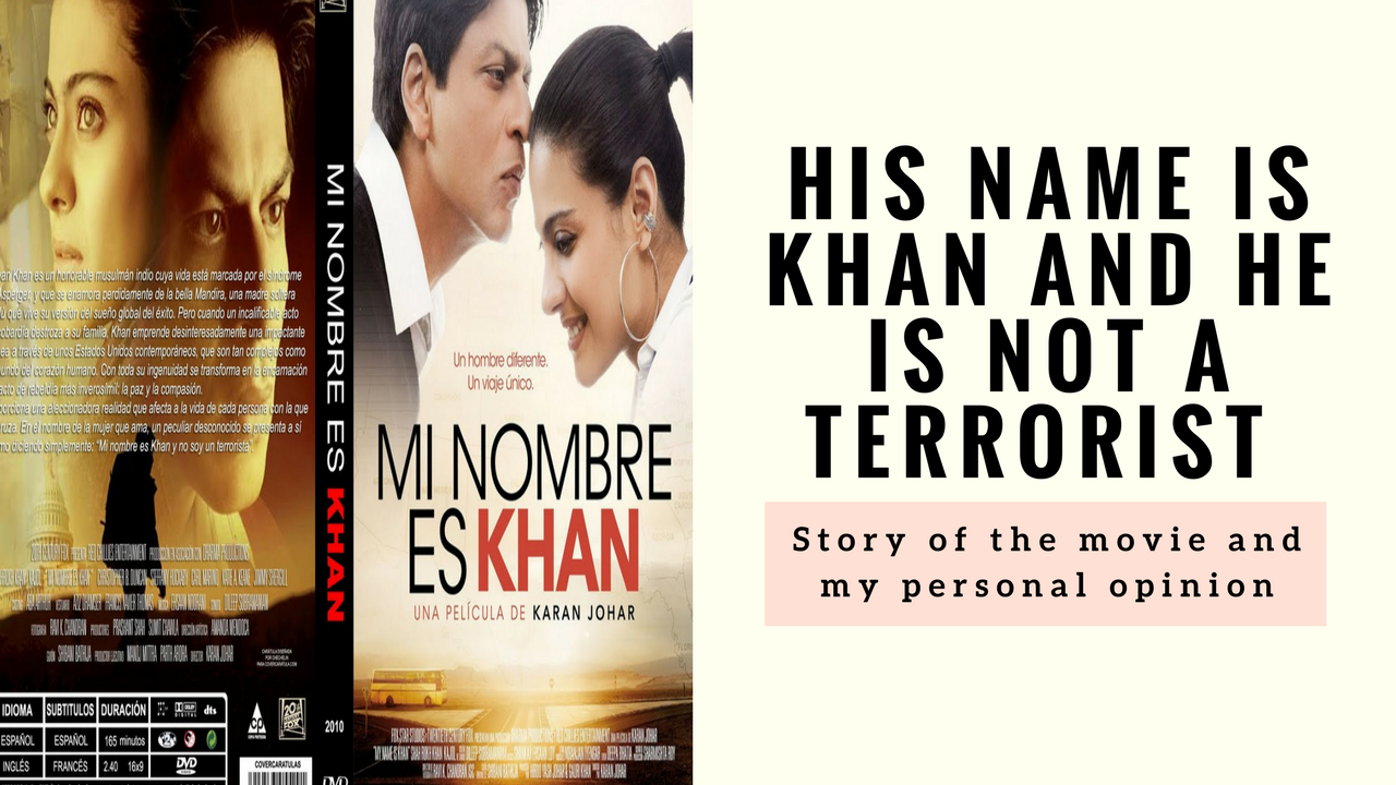 My name is khan and i am not a terrorist